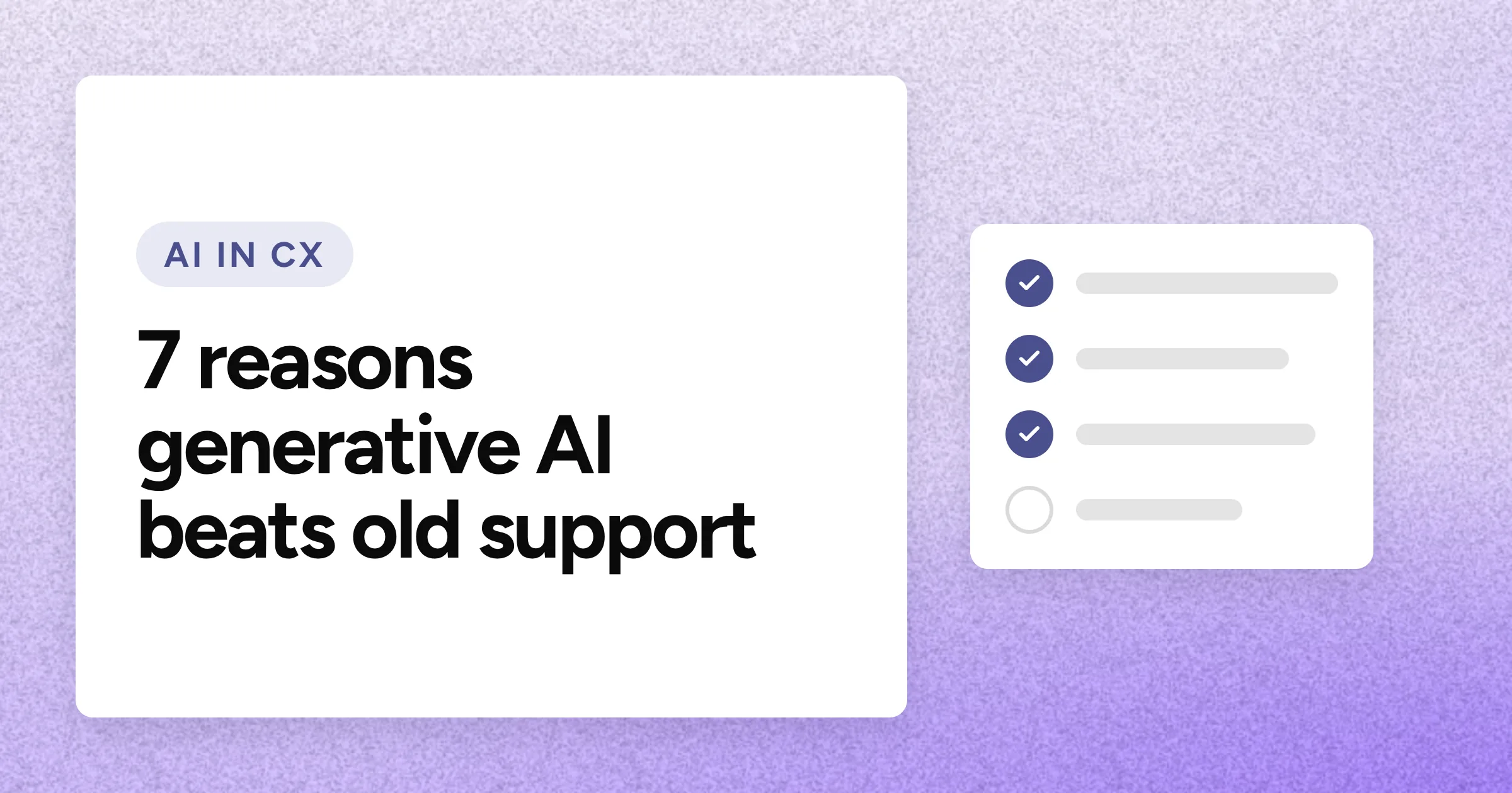 An "AI IN CX" chip and the headline in large white type on a lavender grain background, with a checklist motif on the right.