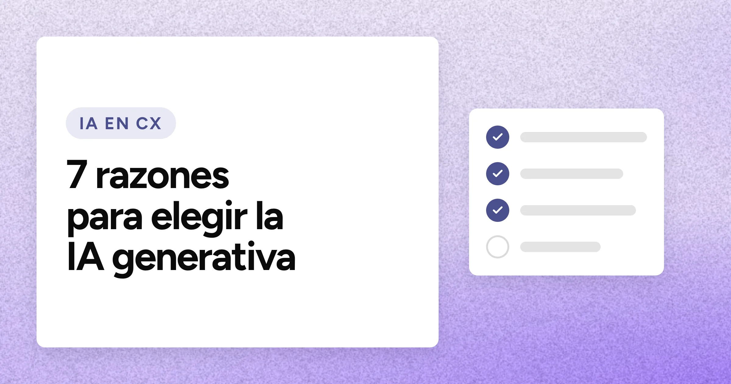 Un chip «IA EN CX» y el titular en grandes letras blancas sobre un fondo lavanda con grano, con un motivo de lista de comprobación a la derecha.