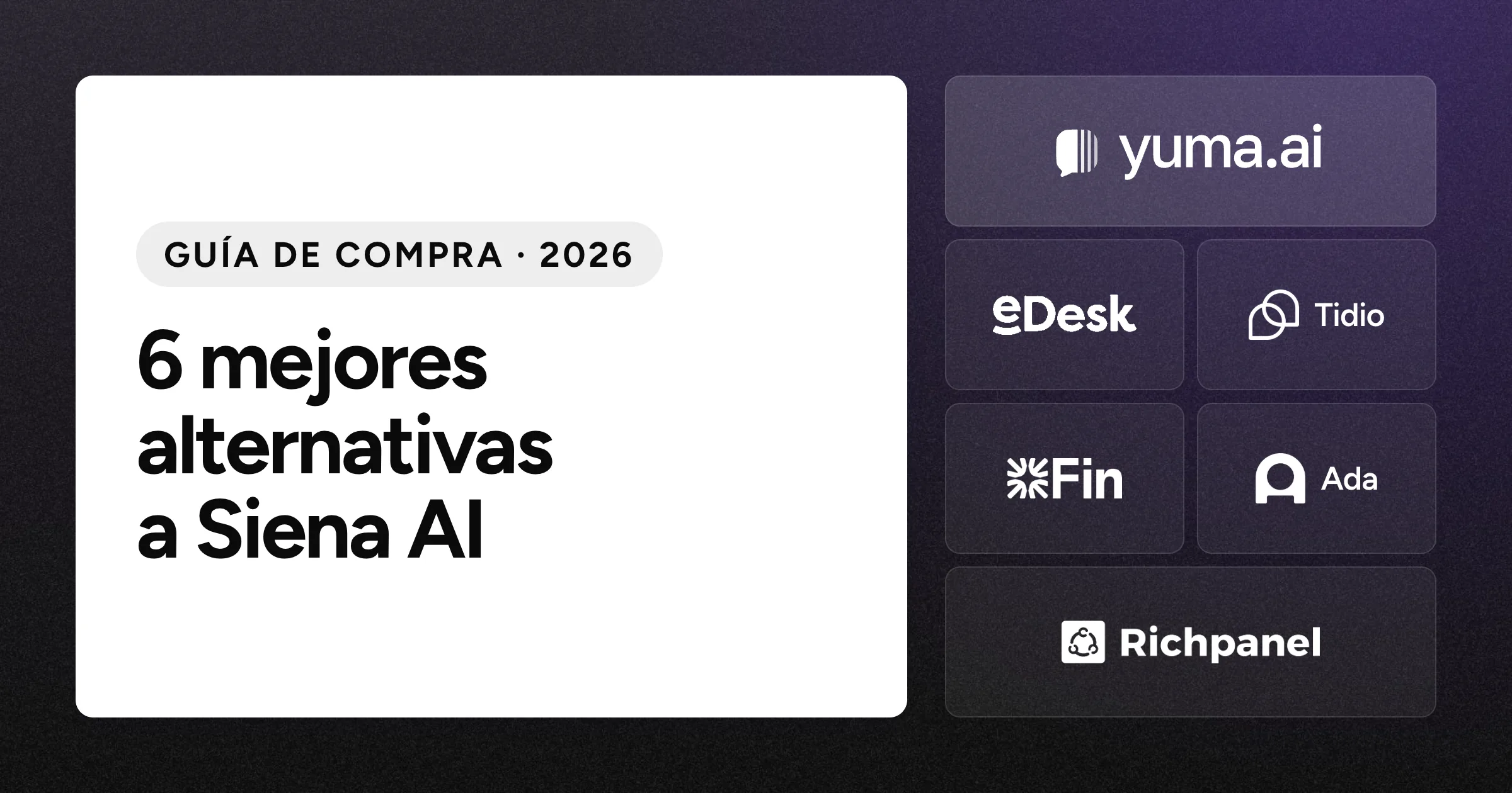 Logotipo de Yuma junto a los logotipos de eDesk, Tidio, Fin, Ada y Richpanel sobre un fondo negro con grano.