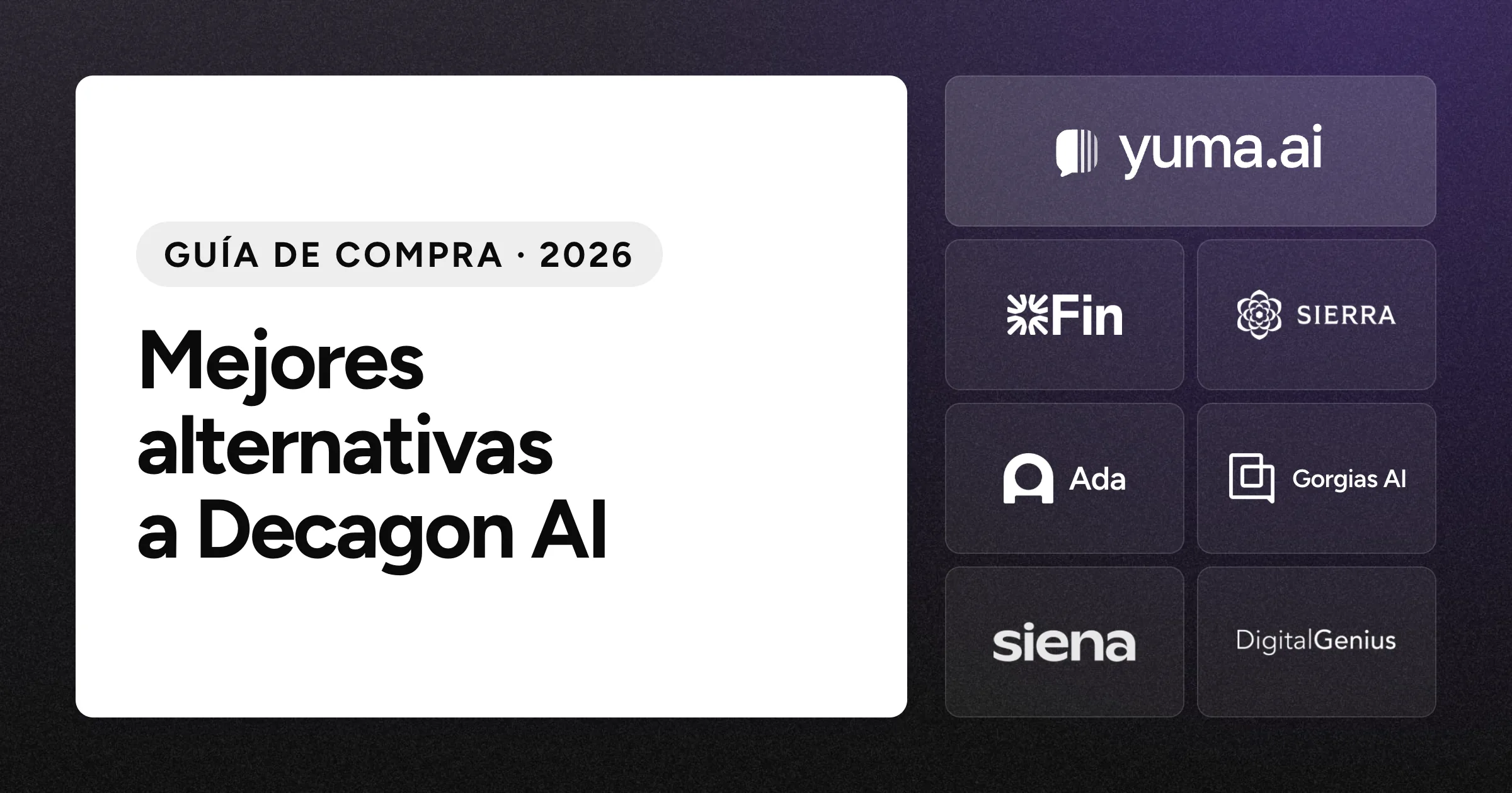 Logotipo de Yuma junto a los logotipos de Fin, Sierra, Ada, Gorgias AI, Siena AI y DigitalGenius sobre un fondo negro con grano.