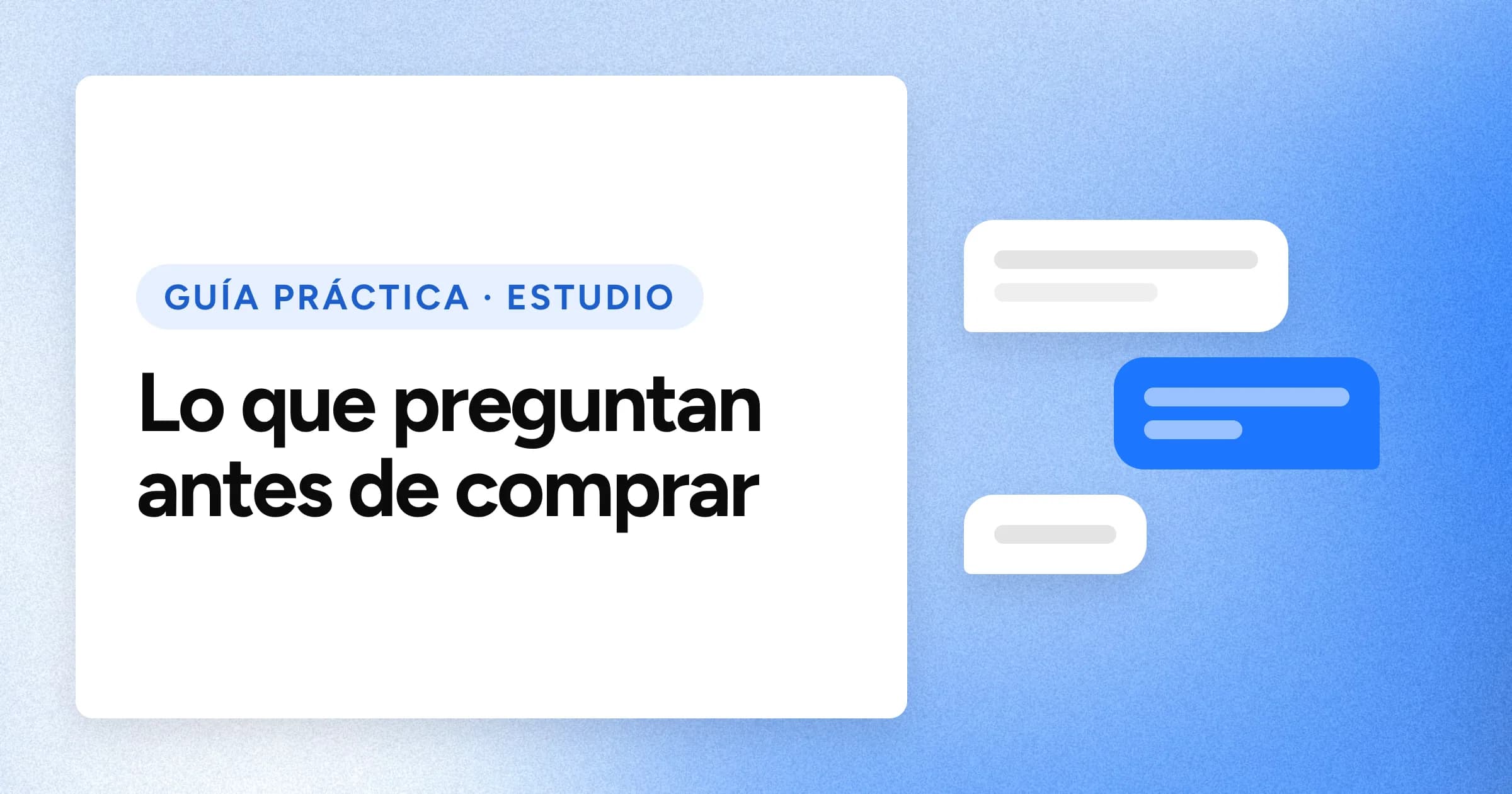Una etiqueta «GUÍA PRÁCTICA · ESTUDIO» y el titular en grandes letras blancas sobre un fondo azul con grano, con un motivo de burbujas de chat a la derecha.