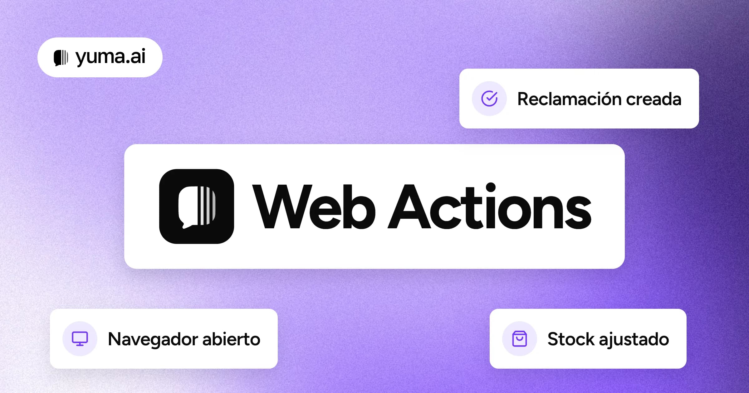 Las palabras Web Actions en el centro de una placa morada con grano, rodeadas de pequeñas tarjetas flotantes con los textos «Navegador abierto», «Reclamación creada» y «Stock ajustado».