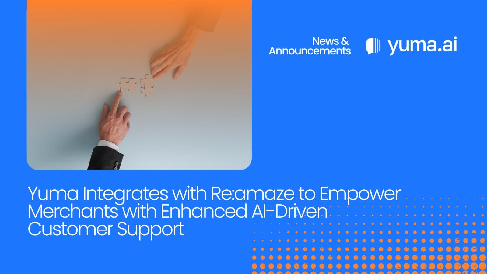 Yuma.ai Integrates with Re:amaze to Empower Merchants with Enhanced AI-Driven Customer Support