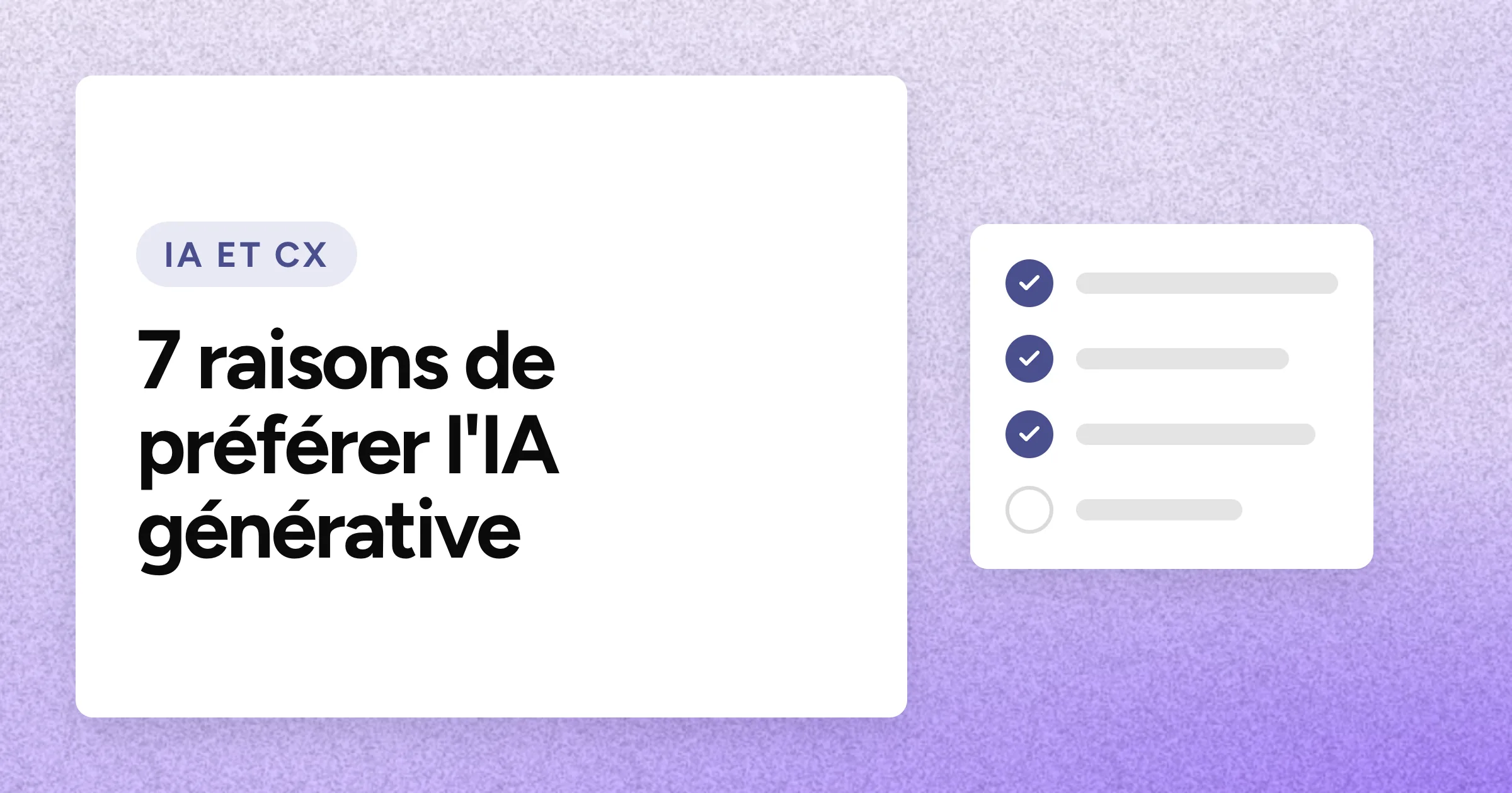Une puce « IA ET CX » et le titre en grands caractères blancs sur un fond lavande granuleux, avec un motif de liste de contrôle à droite.