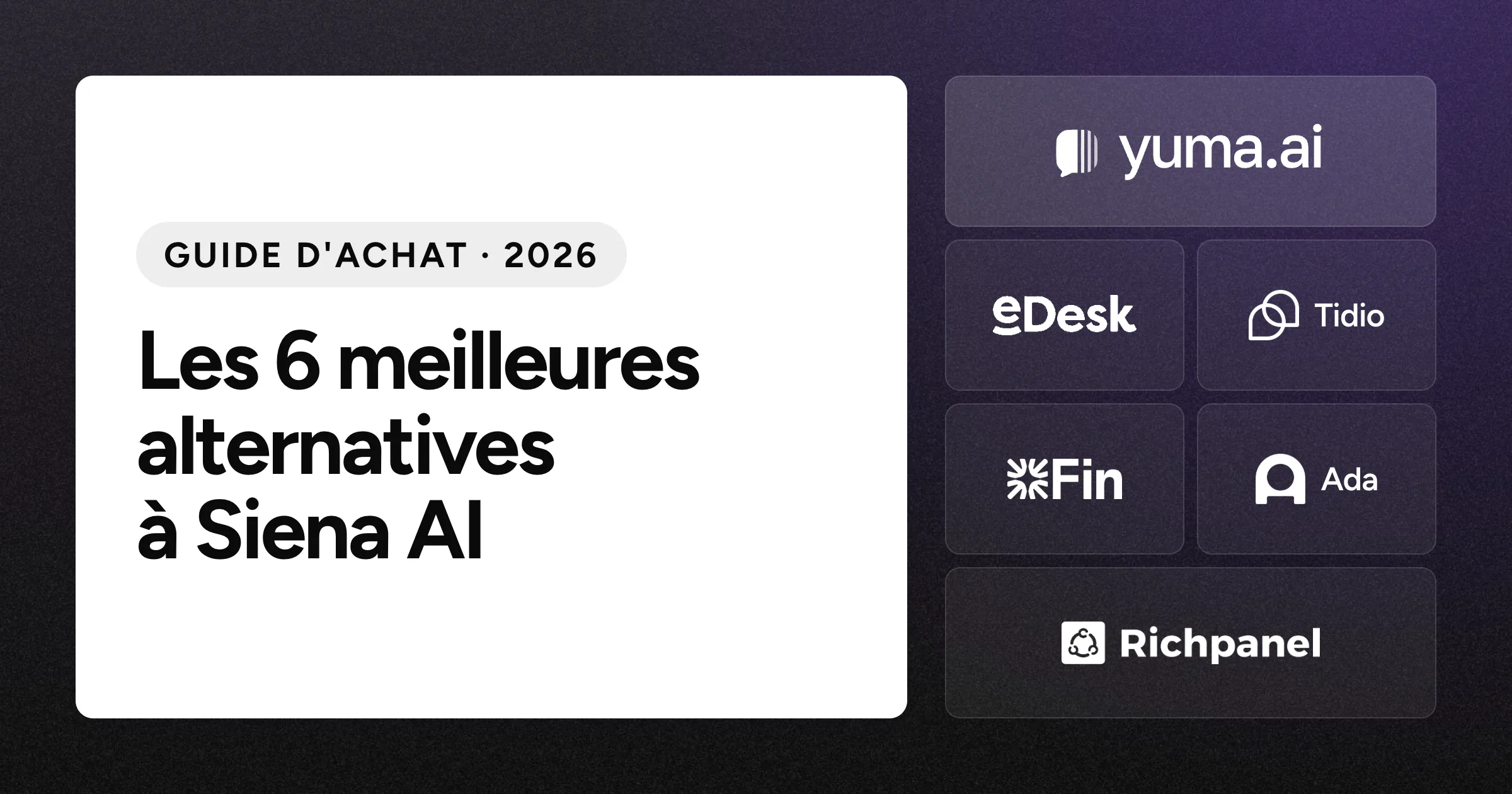 La tuile du logo Yuma à côté des tuiles des logos eDesk, Tidio, Fin, Ada et Richpanel sur un fond noir granuleux.