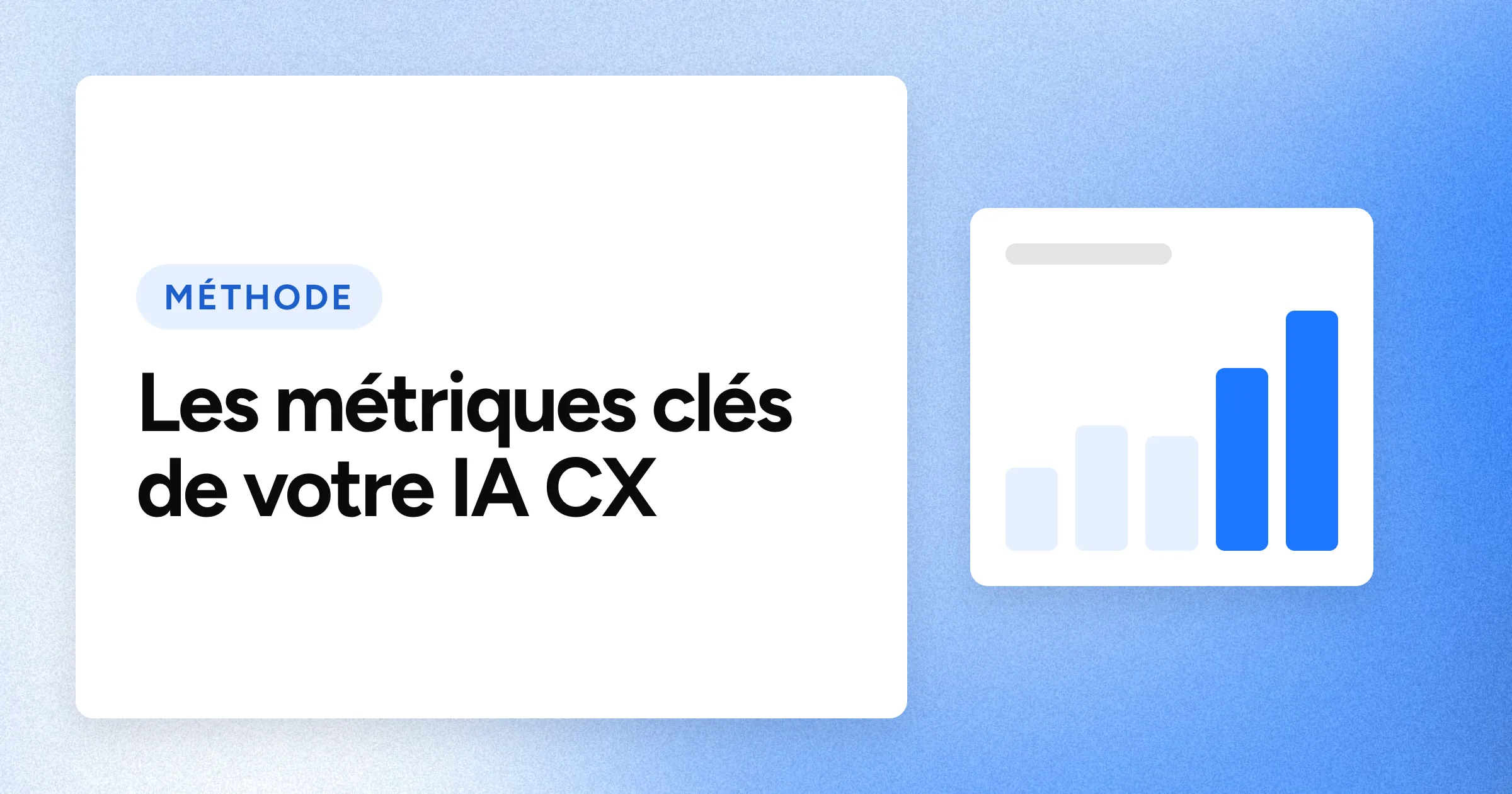 Une puce « MÉTHODE » et le titre en grands caractères blancs sur un fond bleu granuleux, avec un motif de graphique à barres ascendant à droite.