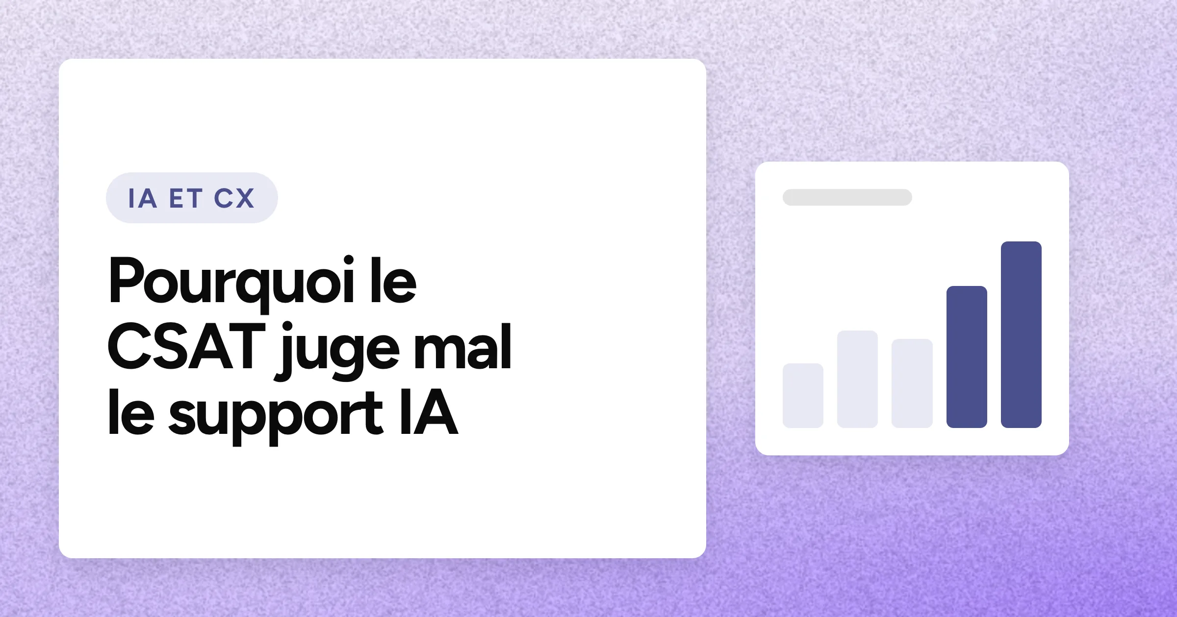 Une puce « IA ET CX » et le titre en grands caractères blancs sur un fond lavande granuleux, avec un motif de graphique à barres ascendant à droite.