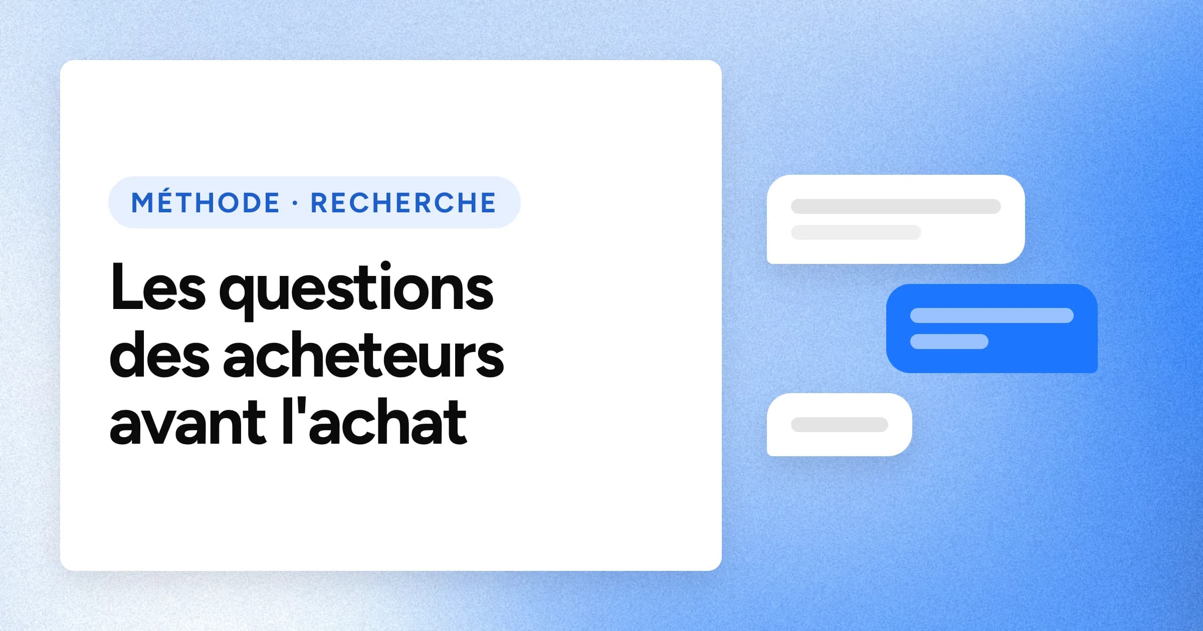 Une puce « MÉTHODE · RECHERCHE » et le titre en grands caractères blancs sur un fond bleu granuleux, avec un motif de bulles de discussion à droite.
