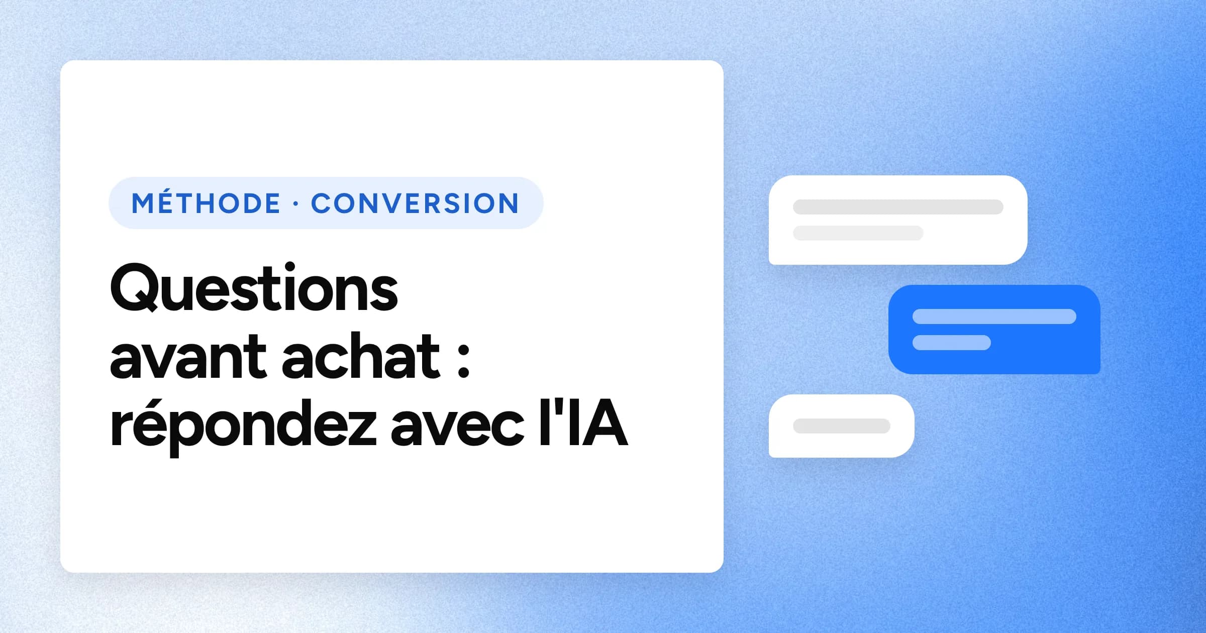 Une puce « MÉTHODE · CONVERSION » et le titre en grands caractères blancs sur un fond bleu granuleux, avec un motif de bulles de discussion à droite.