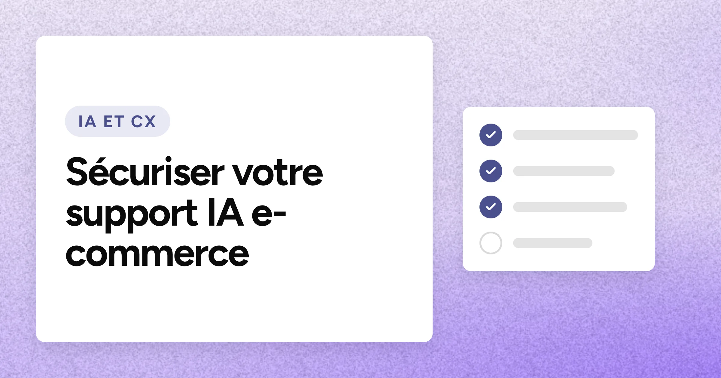 Une puce « IA ET CX » et le titre en grands caractères blancs sur un fond lavande granuleux, avec un motif de liste de contrôle à droite.
