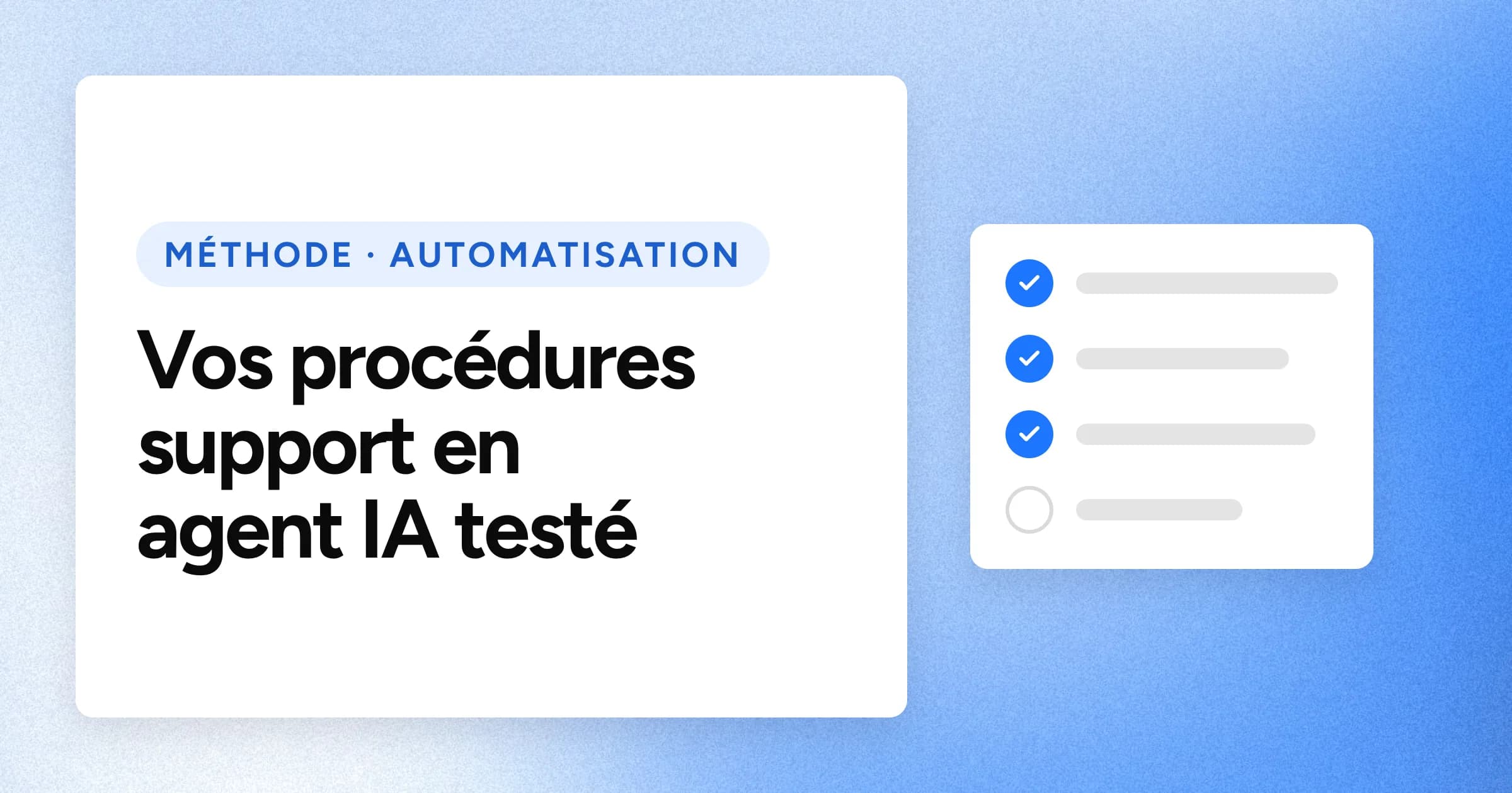Une puce « MÉTHODE · AUTOMATISATION » et le titre en grands caractères blancs sur un fond bleu granuleux, avec un motif de checklist à droite.