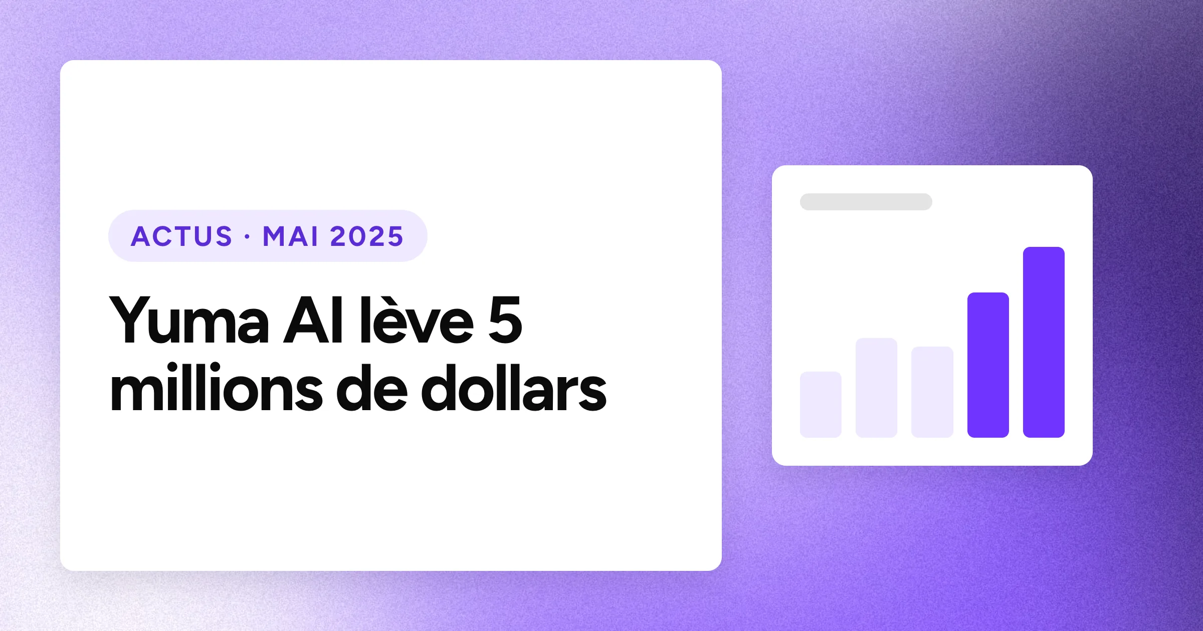 Une puce « ACTUS · MAI 2025 » et le titre en grands caractères blancs sur un fond violet granuleux, avec un motif de graphique en barres ascendant à droite.