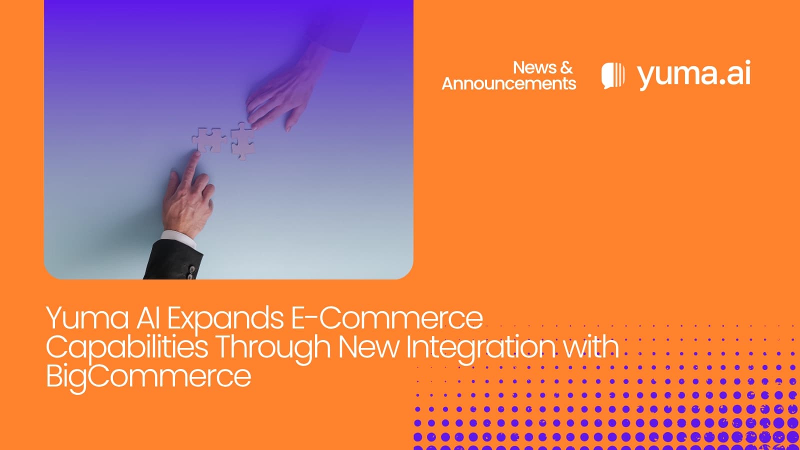 Yuma AI Expands E-Commerce Capabilities Through New Integration with BigCommerce