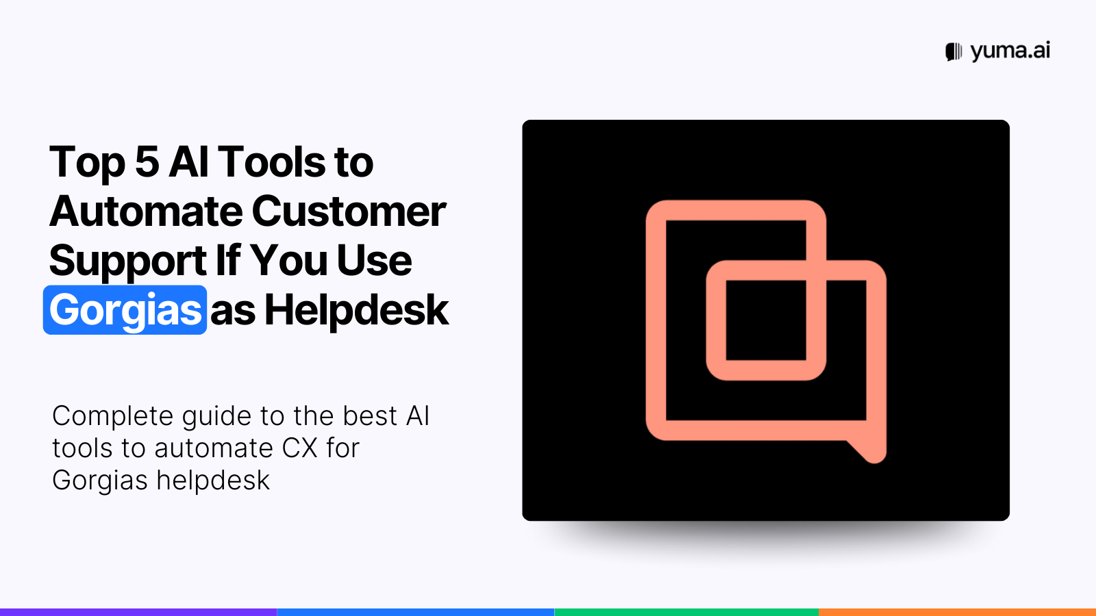 Top 5 des outils IA pour automatiser le support client sur Gorgias (Guide 2026)