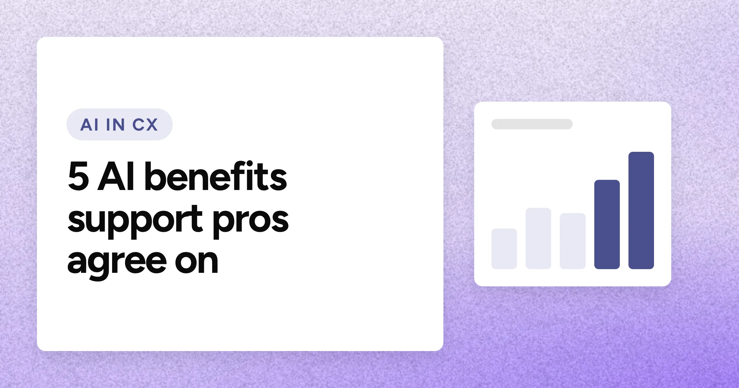 An "AI IN CX" chip and the headline in large white type on a lavender grain background, with a rising bar chart motif on the right.
