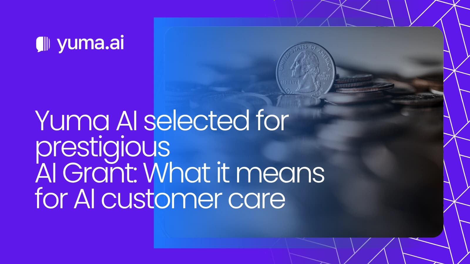 Yuma AI selected for prestigious AI Grant: What it means for AI customer care